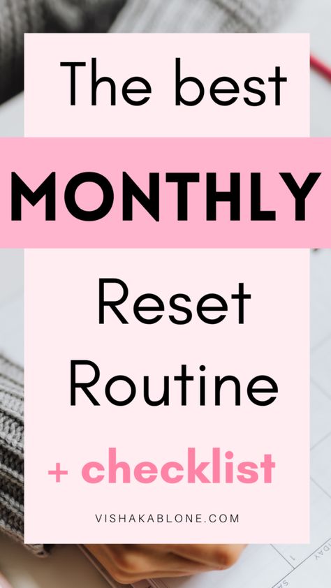 The best monthly reset routine + checklist