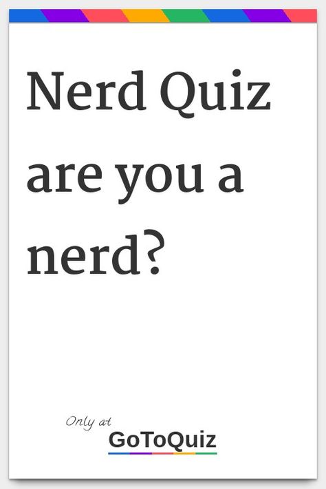 "Nerd Quiz are you a nerd?" My result: You are 51% A nerd! Nerdy Quotes Funny Nerd Jokes, Nerd Memes Hilarious, How To Become A Nerd, Book Nerd Problems Funny, How To Be A Nerd, Nerd Backgrounds, Science Nerd Aesthetic, Cute Nerd Aesthetic, Nerd Wallpaper Aesthetic