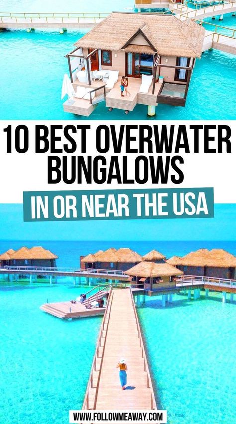 10 Best Overwater Bungalows In Or Near The USA Overwater Bungalows Jamaica, Jamaica Overwater Bungalow, Best Overwater Bungalows, Jamaica Bungalow, Water Bungalow Honeymoon, Bungalow Over Water Resorts, Cheap Vacation Ideas Usa, Best Vacation Spots In The Us, 3 Day Vacation Ideas
