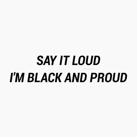 with ya bad self , say it loud ; im black and im proud . -james brown. pinterest// kjvouge✨ Humour, Black Empowerment, Unapologetically Black, Tyler Durden, Black Knowledge, History Memes, James Brown, Melanin Poppin, Black Pride
