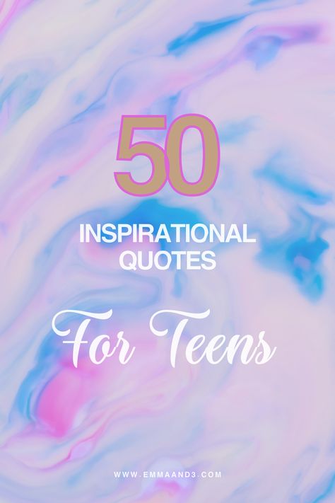 Discover a collection of inspirational quotes for teens, igniting motivation and positivity. Empower your young people with these impactful words Quotes For Teens Girls Positive, Young Love Quotes Teenagers, Inspirational Quotes For Teens Girls, Positive Quotes For Teenage Girls Life, Teen Inspirational Quotes, Inspiring Quotes For Teens, Motivational Quotes For Teens, Impactful Words, You Are Strong Quotes