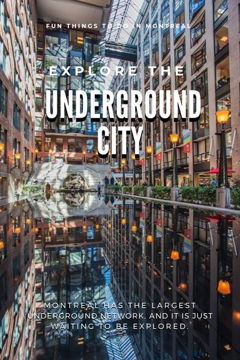 Montreal has the largest underground network, and it is just waiting to be explored. #Montreal #Canada #TravelMontreal #FunThings #ExploreMontreal #UndergroundCity #MontrealUndergroundCity Montreal Canada Underground City, Montreal Winter Trip, Montreal Canada Map, Speakeasy Montreal, Travel Montreal Canada, Montreal In March, Montreal In February, Montreal Places To Visit, Montreal In April