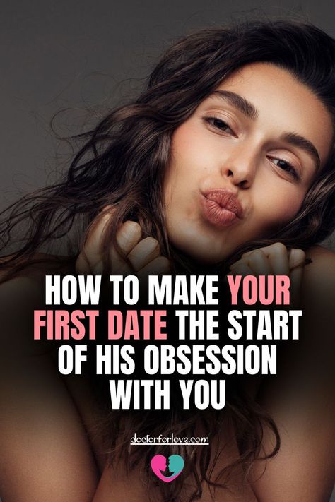 Impress him on your first date by doing just a few little things. Make him obsessed with you from day one of your relationship. How to make a man fall in love with you/ First date tips/ What women should do on the first date. First Date Pictures, First Date Makeup, Date Tips, Dating Goals, Make Him Obsessed, How To Look Attractive, First Date Tips, Second Date, How To Impress