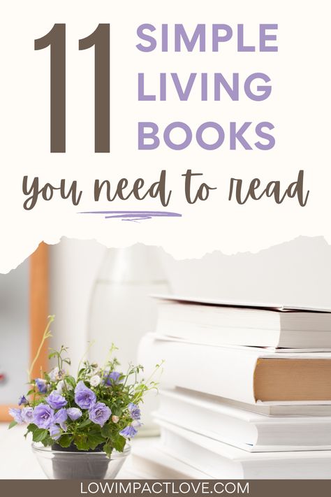 Slow Living Books, Soulful Simplicity, Motivating Thoughts, Gentle Living, Minimalist Lifestyle Inspiration, Living Simple Life, Books For Beginners, Simplified Living, Simple Living Lifestyle