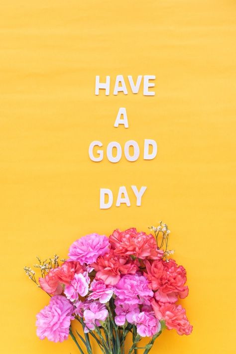 Good Morning Nature Quotes, Beautiful Day Quotes, Flowers Carnations, My Everything Quotes, Bright Yellow Background, Good Day Wishes, How To Have A Good Morning, Have Good Day, Good Morning Nature