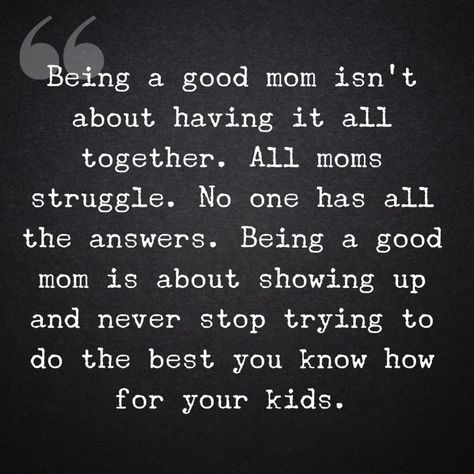 quote about being a good mom Mom Guilt Quotes, Being A Good Mom, Momma Quotes, Guilt Quotes, Boy Mom Quotes, Good Parenting Quotes, Best Mom Quotes, New Mom Quotes, Mom Quotes From Daughter