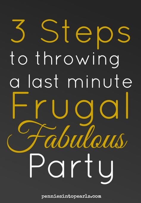 How to Throw a Last Minute Frugal Fabulous Party. Tips and tricks to keep your budget on track when it comes to your parties food, entertainment, and decorations. Parties Food, Minimalist Pictures, Party Tips And Tricks, Budget Birthday, Photography Minimalist, Quotes Videos, Party Trends, Party Tips, Birthday Party For Teens