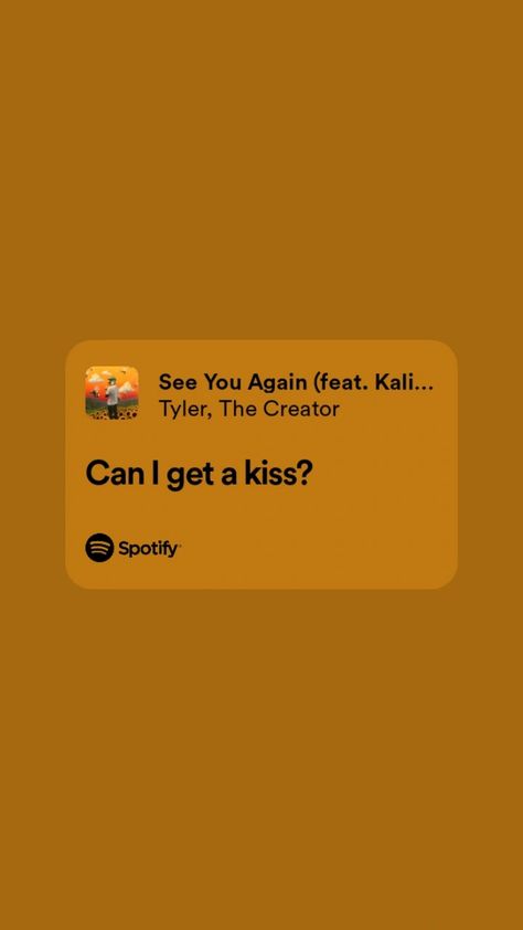 See You Again - Tyler the Creator lyrics It's a song about love and things She Tyler The Creator Lyrics, Tyler The Creator See You Again, See You Again Tyler The Creator, Lyrics Tyler The Creator, Tyler The Creator Lyrics, Can I Get A Kiss, See You Again, Tyler The Creator, Pretty Lyrics