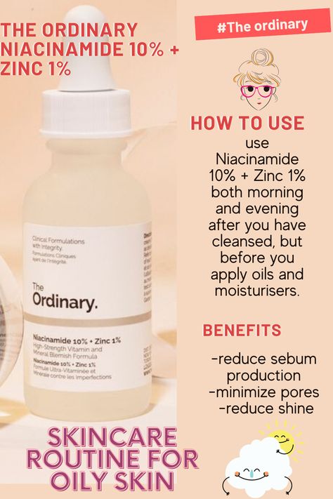 the ordinary niacinamide 10% + Zinc 1% is perfect for a skincare routine for oily skin. The ordinary can also be used for acne. It reduces sebum production, minimizes pores, and reduce shine. For best results use Niacinamide 10% + Zinc 1% both morning and evening after you have cleansed, but before you moisturize. The ordinary niacinamide is the best to add to your ordinary skincare routine for perfect skin. Check it out now.#ad#theordinary#theordinaryniacinamide#theordinary skincareroutine Ordinary Niacinamide, The Ordinary Products, The Ordinary Niacinamide, Ordinary Skincare, Acne Prone Skin Care, Best Acne Products, Ordinary Products, Basic Skin Care Routine, For Skin Care