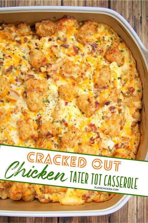 Cracked Out Chicken, Chicken Tater Tot Casserole, Cracked Out, Queso Cheddar, Tot Casserole, Tater Tot Casserole, Tater Tots, Dinner Casseroles, Easy Casserole Recipes