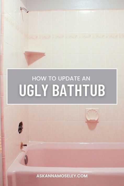 How to Update an Ugly Bathtub - Ask Anna Bathtub Replacement Ideas, Cheap Tub Remodel, Post Modern Bathroom Decor, How To Replace A Bathtub, Cheap Bathtub Remodel, Redoing Bathtub, How To Redo A Bathroom, Painting A Bathtub Diy, Bathtub Renovation Diy