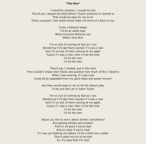 The Man Lyrics by Taylor Swift💪 Taylor Swift Feminism Lyrics, The Man Tattoo Taylor Swift, The Man Taylor Swift Lyrics Wallpaper, Taylor Swift Full Lyrics, The Man Taylor Swift Wallpaper, The Man Lyrics Taylor Swift, The Man Taylor Swift Lyrics, Taylor Swift The Man Lyrics, Song Lyrics For Him