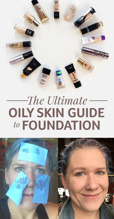 Foundation For Oily Skin How To Apply, Lightweight Foundation Oily Skin, Best Matte Foundation For Oily Skin, Best Drugstore Foundation For Oily Skin, Best Drugstore Makeup For Oily Skin, Oily Skin Makeup Tutorial, Full Coverage Foundation For Oily Skin, Oily Skin Makeup Products, Matte Foundation For Oily Skin