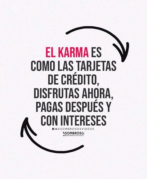 Karma Quotes, Santos, Karma Frases, Mexican Quotes, Cute Spanish Quotes, Beauty Words, Spanish Inspirational Quotes, Feel Good Quotes, Clever Quotes
