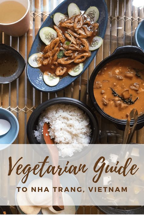 Vegetarian Guide to Nha Trang Vietnam Asian Vegan, Vietnamese Dishes, Laos Travel, Vegan Asian, Cambodia Travel, Asian Foods, Vegan Travel, Vegan Restaurants, Southeast Asian