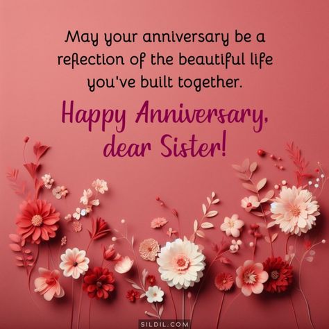 Happy Anniversary For Sister, Anniversary Quotes For Sister And Jiju, Sister Anniversary Wishes, Anniversary Wishes For Sister And Jiju, Happy Anniversary To Sister, Happy Anniversary To My Sister, Marriage Anniversary Wishes For Sister, Happy Anniversary Sister And Jiju Wishes, Happy Anniversary Wishes For Sister