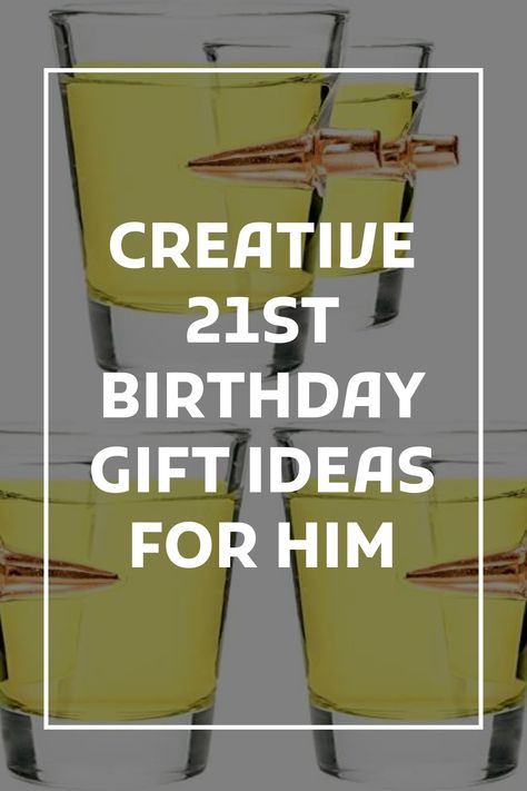 21st Ideas For Guys, 22 Men Birthday Ideas, 21st Gift Ideas For Boyfriend, Gifts For Boyfriends 21st Birthday, 21 Gift Ideas For Him, 21st Birthday Gifts For Men, 21 Birthday Presents For Boyfriend, 21 Birthday Gift Ideas For Guys, 21 Birthday Gift For Boyfriend