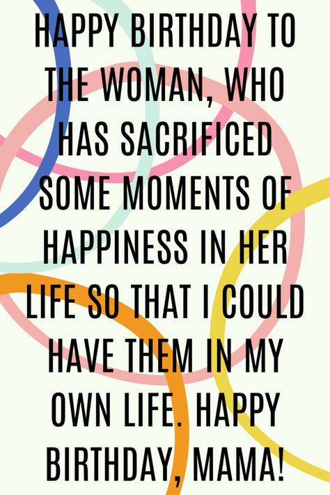 The Happiest Birthday Quotes for Mom - darling quote Thought For Mom, Mom Birthday Quotes From Son, Mommy's Birthday Quotes, Happiest Birthday Mom Quotes, Quotes On Mother Birthday, Ideas For Mother Birthday, Best Quotes For Mom Birthday, Mother Bday Quotes, Stuff To Get Your Mom For Her Birthday