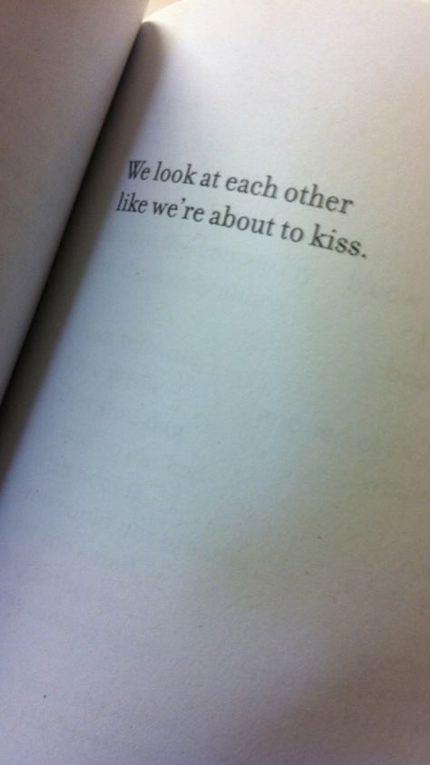 We look at each other, like we’re about to kiss. A Few Kisses Wont Ruin Our Friendship, We Should Kiss, Short Romantic Quotes, First Kiss Quotes, Kissing Quotes, Waiting On God, Like Quotes, Kissing Couples, Our Friendship