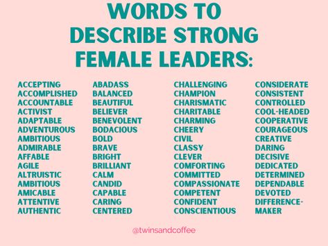 Words To Describe Women, Powerful Words For Women, Female Leader, Words To Describe People, Power Words, Female Leaders, Empowering Words, Descriptive Words, Brave Women