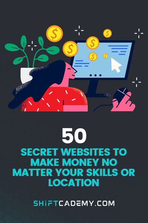 We've discovered 50 secret websites to make money regardless of where you are in the world, and so wanted to share them with you. This list contains websites, apps and platforms from all categories, so you'll find what works for you regardless of your skills, location, or experience level. You can make as much as $10,000/month if you work well. Click through to see it! #Earn #Websites #MakeMoneyOnline #FinancialFreedom #SideHustle #PassiveIncome #Money #Wealth #Business #BusinesIdeas #Jobs Work From Home Websites, Secret Websites To Make Money, Websites To Make Money Online, Code Secret Website, How To Earn Money Online, Skills To Learn To Make Money, Make Money Apps, Dark Websites, Fun Websites
