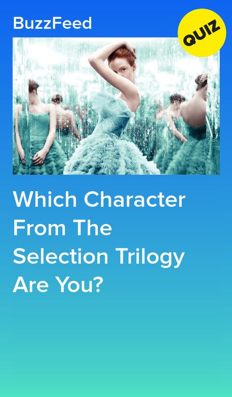 Who are you in The Selection Trilogy by the New York Times Bestselling Author Kiera Cass? The Selection Movie, Kiera Cass Books, The Selection Kiera Cass, The Selection Series Books, The Selection Book, Playbuzz Quizzes, Selection Series, Kiera Cass, Quizzes For Fun