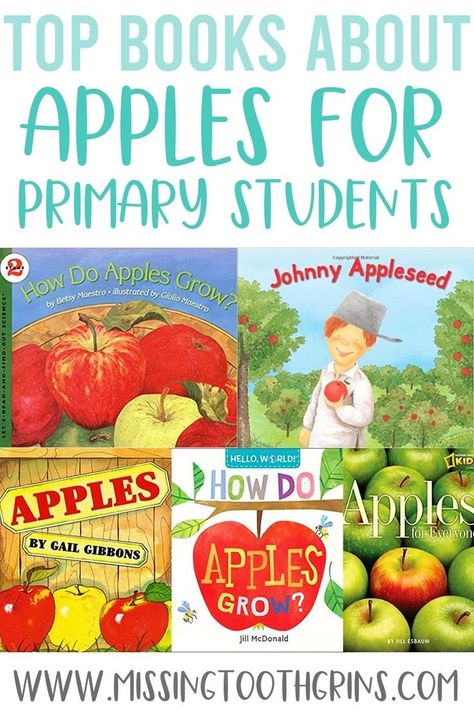 Books About Apples, Informational Books, Apple Day, Gail Gibbons, Missing Tooth, Apple Picture, Apple Unit, Read Alouds, Primary Students