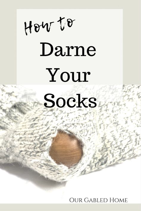 How To Darn Socks, Darning Socks, Our Gabled Home, Mending Clothes, Make Do And Mend, Repair Clothes, Hand Knit Socks, Socks And Heels, Yarn Store