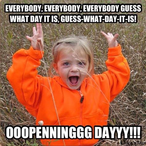 DEER SEASON IS FINALLY HERE!!!!!!! When is your opening day?!? Hunting Quotes, Funny Hunting Pics, Deer Hunting Humor, Hunting Jokes, Kids Hunting, Dove Hunting, Funny Deer, Deer Hunting Tips, Quail Hunting