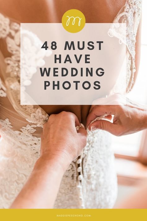 Wedding Photography Shot List, Wedding Photo Checklist, Wedding Photo List, Must Have Wedding Photos, Wedding Photography List, Photography List, Wedding Shot List, Wedding Photography Checklist, Wedding Portrait Poses