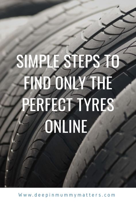 Simple Steps To Find Only The Perfect Tyres online - Mummy Matters Finance Binder, California Hotel, Tyre Brands, Finance Organization, Family Finance, Home Management, Management Tips, Driving Experience, Car Buying