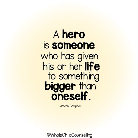 A Hero Would Sacrifice You For The World, Sacred Sisterhood, Think Bigger, Superhero Quotes, Hero Quotes, All Superheroes, Arabic Lessons, Things To Do With Boys, Joseph Campbell