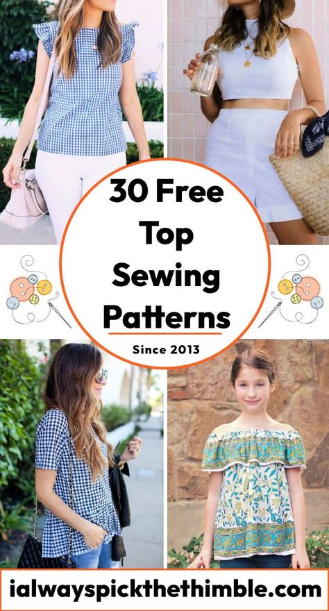 30 Free Top Patterns to Sew: Easy Top Sewing Pattern Sewing Tops For Women Pattern, Sewing Pattern Top Free, Crop Tank Top Sewing Pattern, Easy Top Sewing, Babydoll Top Pattern, Summer Blouse Pattern, Free Sewing Patterns For Women Tops, Ruffle Top Pattern, Peplum Top Pattern