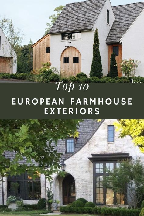 Top 10 European Farmhouse Exteriors | Seeking Lavender Lane European Farmhouse Style Exterior, Modern European Cottage Exterior, European Houses English Cottages, European Homes Exterior, English Country Cottage Floor Plans, Stone Veneer Over Brick Exterior, French Farmhouse Style Exterior, Modern European House Exterior, Exterior French Country Homes