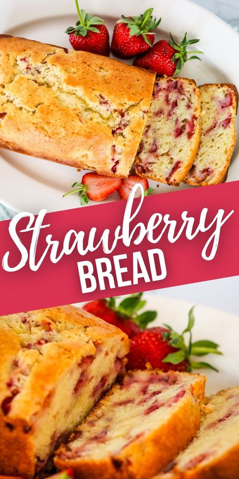 Baked Sweet Bread, Strawberry Yogurt Bread, Best Breakfast Bread Recipes, Quick Bread For Breakfast, Strawberry Loaf Bread Recipes, Best Strawberry Bread Recipe, Strawberry Cinnamon Bread, Spring Quick Breads, Quick Breads With Fruit