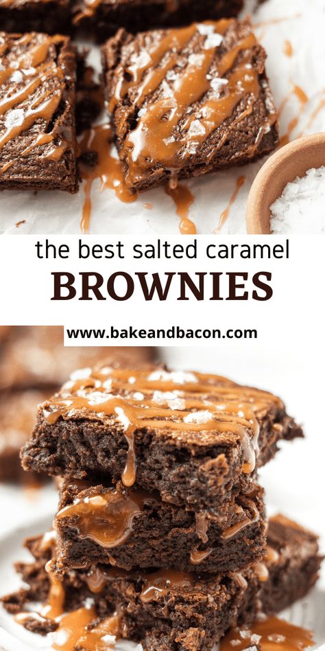 Caramel Salted Brownies, Homemade Salted Caramel Brownies, Best Caramel Brownie Recipe, Homemade Caramel Desserts, Brownies With Caramel Frosting, Brownies Salted Caramel, Recipes That Use Carmel Sauce, Salted Caramel Brownie Recipes, Salted Caramel Brownies Recipe