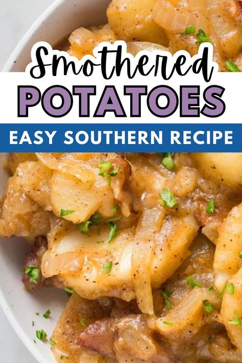 Easy homemade Smothered potatoes are a must try dish that features tender potatoes with bacon and onion slowly simmered down into a creamy, gravy-like sauce. A great southern style recipe Southern Mashed Potatoes And Gravy, Smoother Potatoes, Scalloped Potatoes With Onions, Potato Recipes For Crockpot, Smoother Potatoes And Onions, Recipes For Scalloped Potatoes, Smothered Potatoes And Onions Deep South, Smothered Potatoes And Onions Recipes, Smothered Potatoes Southern