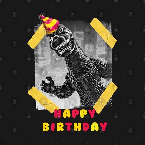 Godzilla Birthday Party, Godzilla Birthday, King Kong Vs Godzilla, Happy Birthday Design, Funny Happy Birthday, Funny Birthday Gifts, Monster Party, Funny Happy, Birthday Design