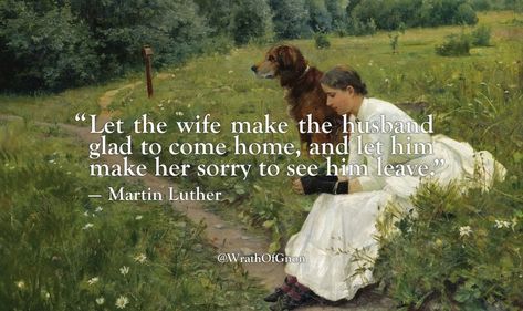 Inspirerende Ord, Biblical Womanhood, Wife Quotes, Marriage Quotes, Proverbs 31, Come Home, Martin Luther, Quotable Quotes, An Article