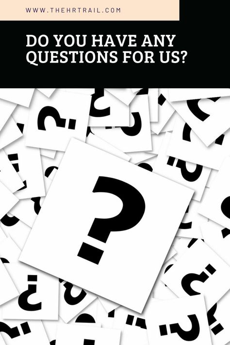 Your interview is almost done. They just have one last question for you. Do you have any questions for us? The answer is YES!!! Always have a few questions for them. Interviews are a two way street. They need to know if you are a good fit just as much you need to know if they are. For this question make a list of 4-5 questions to ask them. This will give you some wiggle room so that if they do answer some of your questions during the interview you still have a few to ask. Question And Answer Design, Question Gif, Human Element, Two Way Street, Make A List, Any Question, Photo Poses For Couples, The Interview, Lists To Make