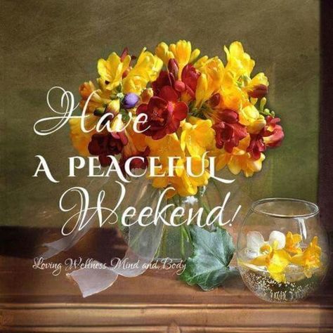 10 Weekend Images & Quotes To Celebrate The End Of The Week Weekend Blessings, Weekend Images, Happy Weekend Quotes, Love Wellness, Weekend Quotes, Week Days, Happy Week, Good Morning Cards, End Of The Week