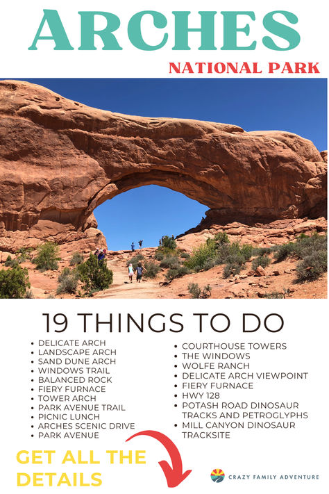 Picture of a large arch in Arches National Park and list of 19 things to do. Text reads: Arches National Park 19 Things To Do Hiking Arches National Park, Road Trips Usa, Arches Utah, Arches National Park Hikes, Usa Road Trips, 50 States Travel, National Park Hikes, Utah National Parks Road Trip, Utah Trip