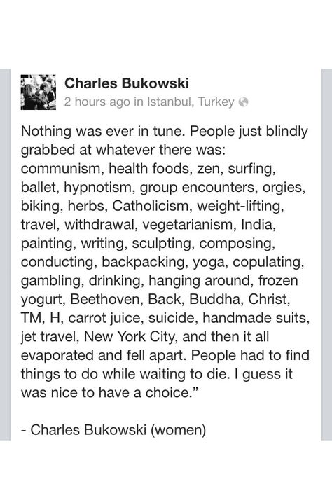 ~  I need to read the book " Women " to see what else he had to say . Bukowski, So You Wanna Be A Writer Charles Bukowski, Women Charles Bukowski Quotes, Women By Charles Bukowski, Let It Unfold You Charles Bukowski, Charles Bukowski Women, Women Charles Bukowski, Bukowski Women, Charles Bukowski Quotes