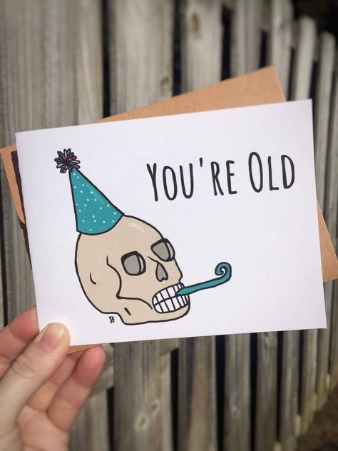 Dark humor birthday skull Happy Birthday Bff, Birthday Pencils, Greeting Cards Handmade Birthday, Birthday Card Puns, Bff Cards, Happy Birthday Drawings, Birthday Puns, Happy Birthday Cards Diy, Birthday Doodle