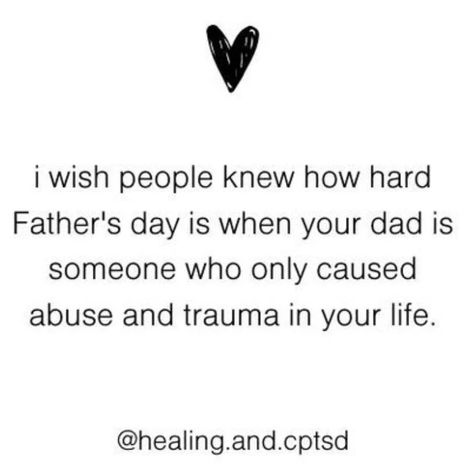 Bad Dads Truths, Bad Fathers Day Quotes, Mean Father Quotes, Abused Kids Quotes, Real Dads Quotes Truths, Bad Father Daughter Relationship Quotes, Worst Father Quotes, Terrible Father Quotes, Quotes About Narcissistic Dads