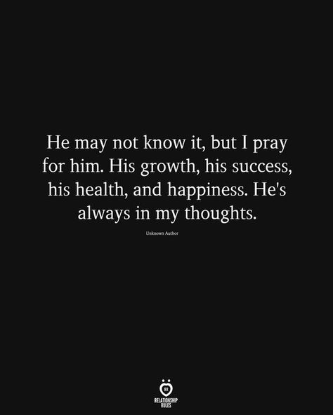 Good Morning Boyfriend Quotes, Always In My Thoughts, Prayer For Boyfriend, Pray For Him, Prayers For Him, Pray Quotes, Health And Happiness, Perfection Quotes, Bible Quotes Prayer