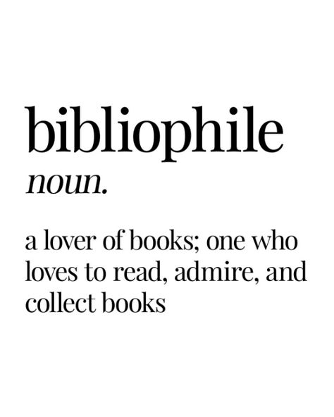 Literary Tattoos, Bibliophile Definition, Phn Cover, Bibliophile Aesthetic, Bookworm Quotes, Vision Board Quotes, Book Wall Art, Unique Words Definitions, Inspirational Qoutes