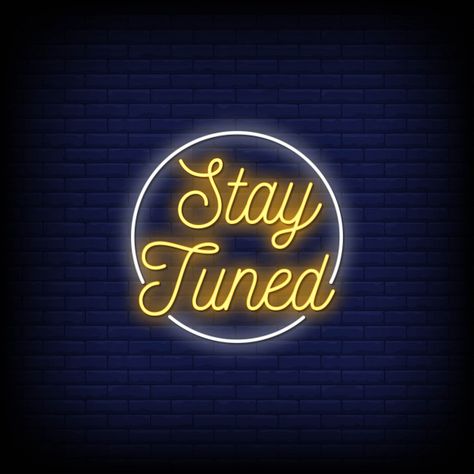 Stay tuned neon signs style text | Premium Vector #Freepik #vector #light Stay Tuned Image Instagram, Business Aesthetics, Haitian Creole, Custom Neon Lights, Facebook Party, Bad Girl Quotes, Music Radio, Neon Light Signs, Chinese Traditional