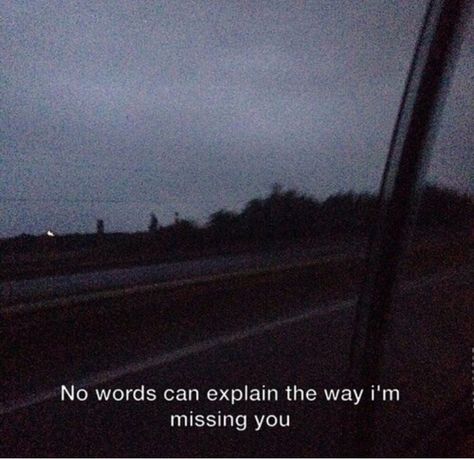 The way I’m Missing you I Miss You Quotes For Him, Missing You Quotes For Him, Grunge Quotes, I Miss You Quotes, Tumblr Love, Missing You Quotes, Tumblr Quotes, Aesthetic Words, Alam Semula Jadi