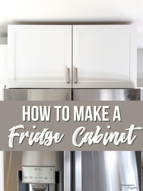 Diy Above Fridge Cabinet, Storage Above Refrigerator Ideas, Cabinets Over Fridge, Over Fridge Cabinet Ideas, Above Fridge Storage Ideas, Over Fridge Cabinet, Above Refrigerator Storage, Over Fridge Storage, Above Refrigerator Ideas